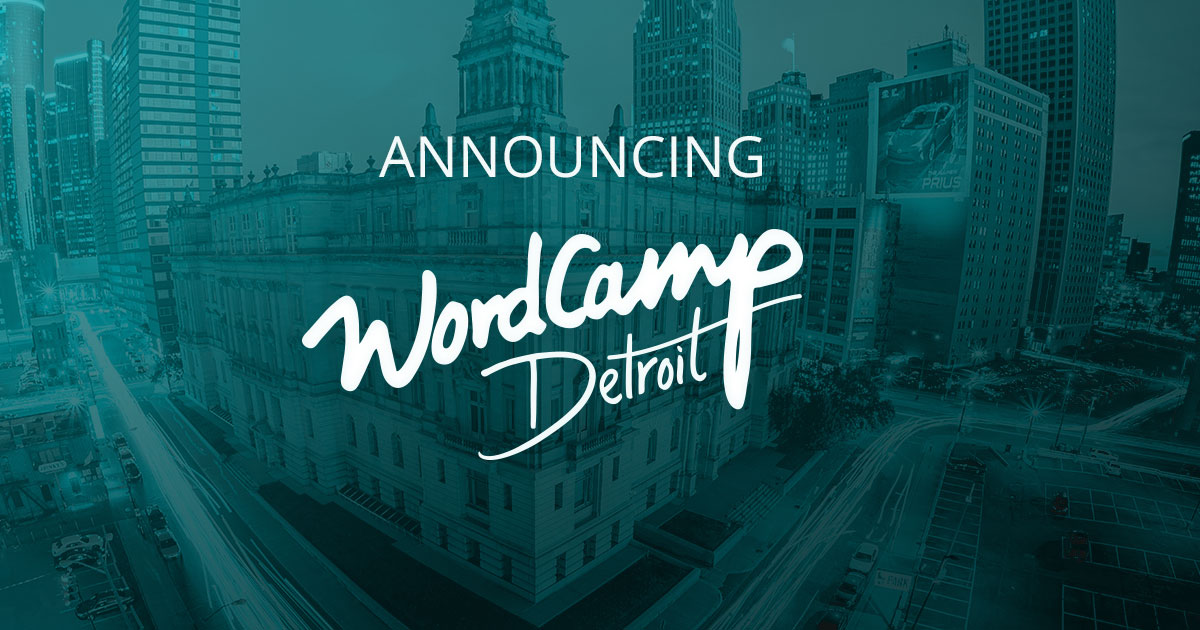 Announcing WordCamp Detroit